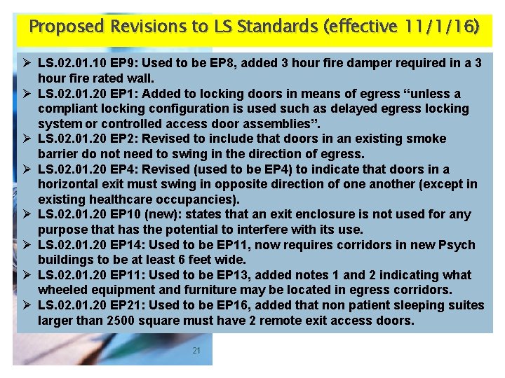 Proposed Revisions to LS Standards (effective 11/1/16) Ø LS. 02. 01. 10 EP 9: