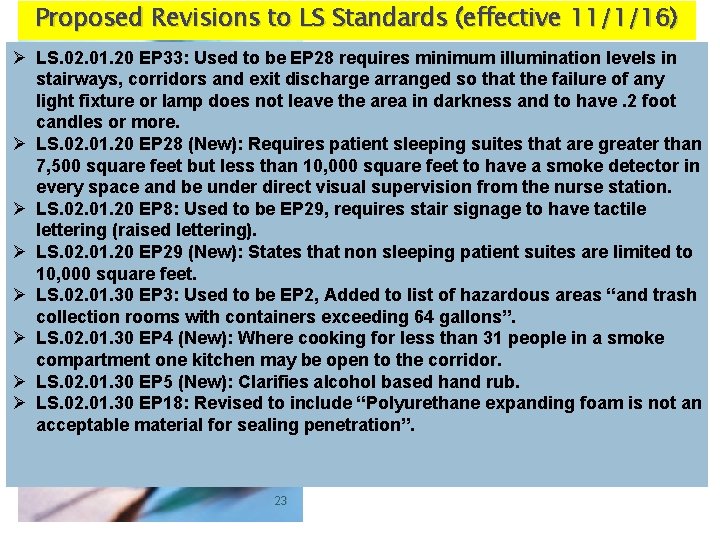 Proposed Revisions to LS Standards (effective 11/1/16) Ø LS. 02. 01. 20 EP 33: