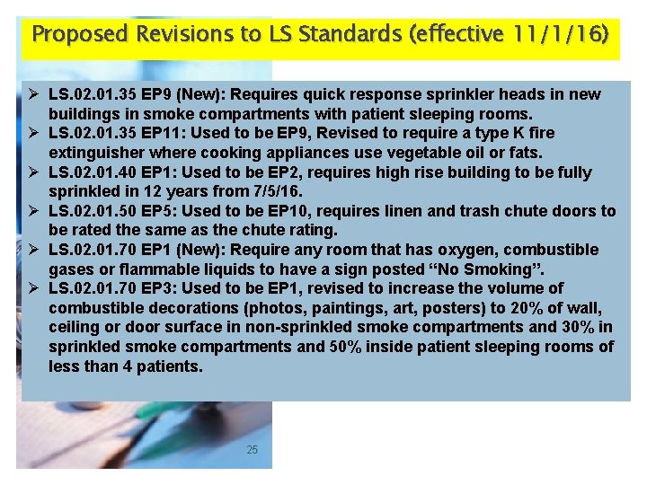 Proposed Revisions to LS Standards (effective 11/1/16) Ø LS. 02. 01. 35 EP 9