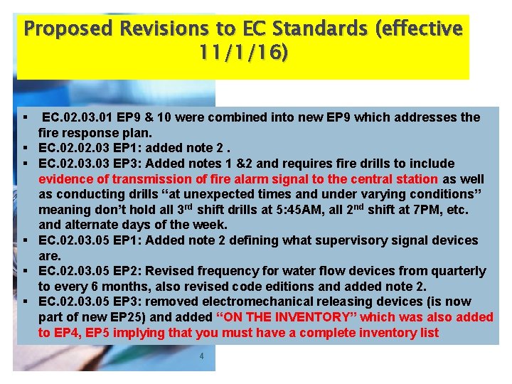 Proposed Revisions to EC Standards (effective 11/1/16) § § § EC. 02. 03. 01