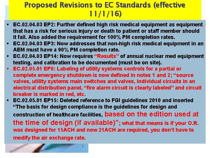 Proposed Revisions to EC Standards (effective 11/1/16) § EC. 02. 04. 03 EP 2:
