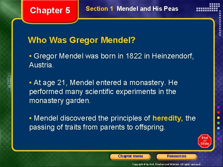 Chapter 5 Section 1 Mendel and His Peas Who Was Gregor Mendel? • Gregor