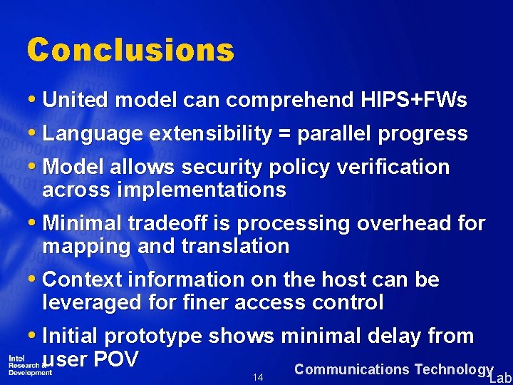 Conclusions United model can comprehend HIPS+FWs Language extensibility = parallel progress Model allows security
