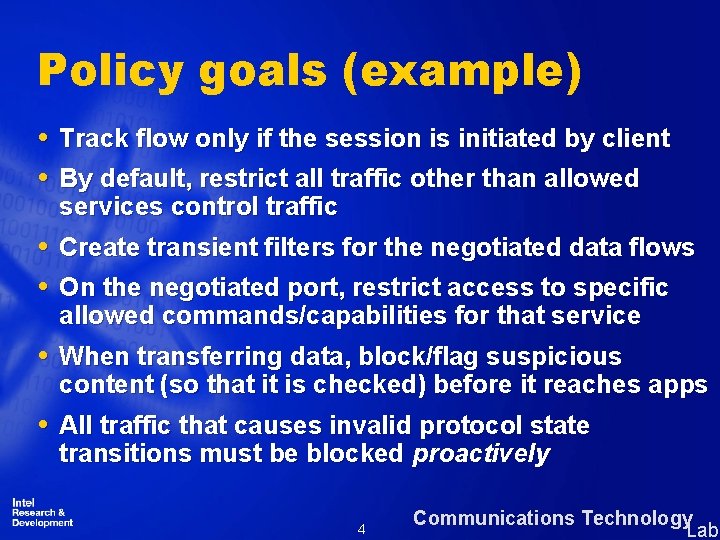 Policy goals (example) Track flow only if the session is initiated by client By