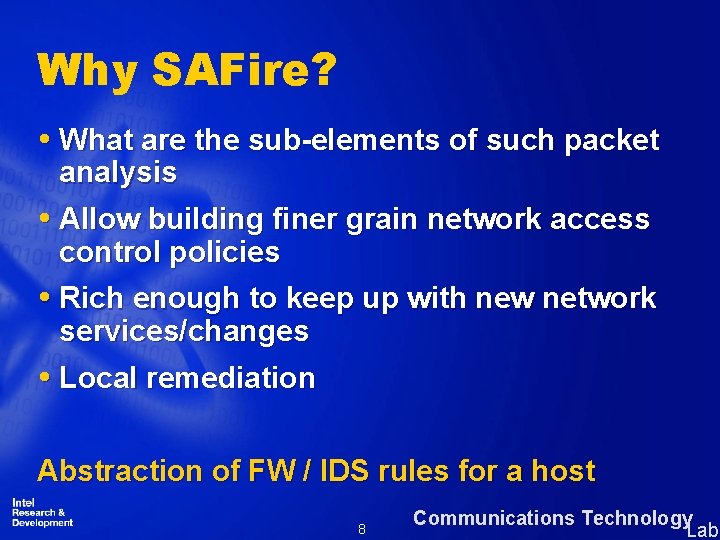 Why SAFire? What are the sub-elements of such packet analysis Allow building finer grain