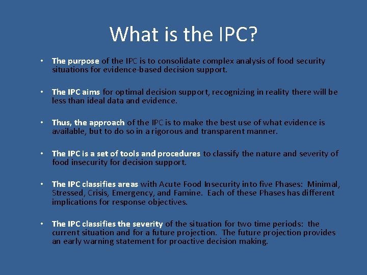 What is the IPC? • The purpose of the IPC is to consolidate complex