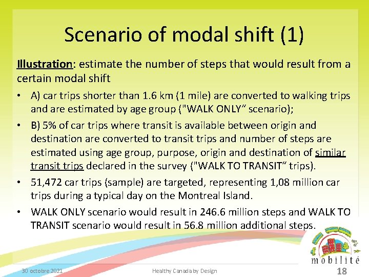 Scenario of modal shift (1) Illustration: estimate the number of steps that would result