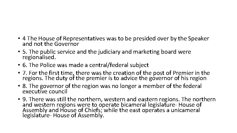 • 4 The House of Representatives was to be presided over by the • 4 The House of Representatives was to be presided over by the