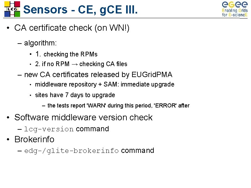 Sensors - CE, g. CE III. • CA certificate check (on WN!) – algorithm: