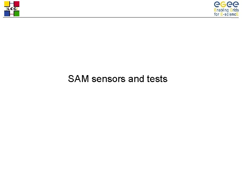 SAM sensors and tests 