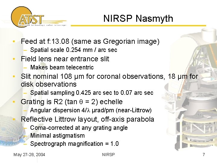 NIRSP Nasmyth • Feed at f: 13. 08 (same as Gregorian image) – Spatial