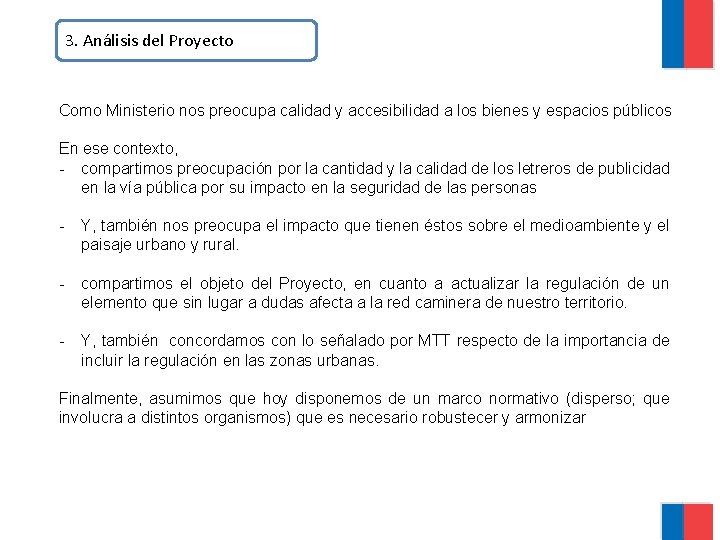 3. Análisis del Proyecto Como Ministerio nos preocupa calidad y accesibilidad a los bienes