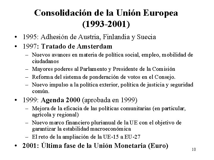 LA UNIN EUROPEA TEMA 2 ORIGEN Y EVOLUCIN