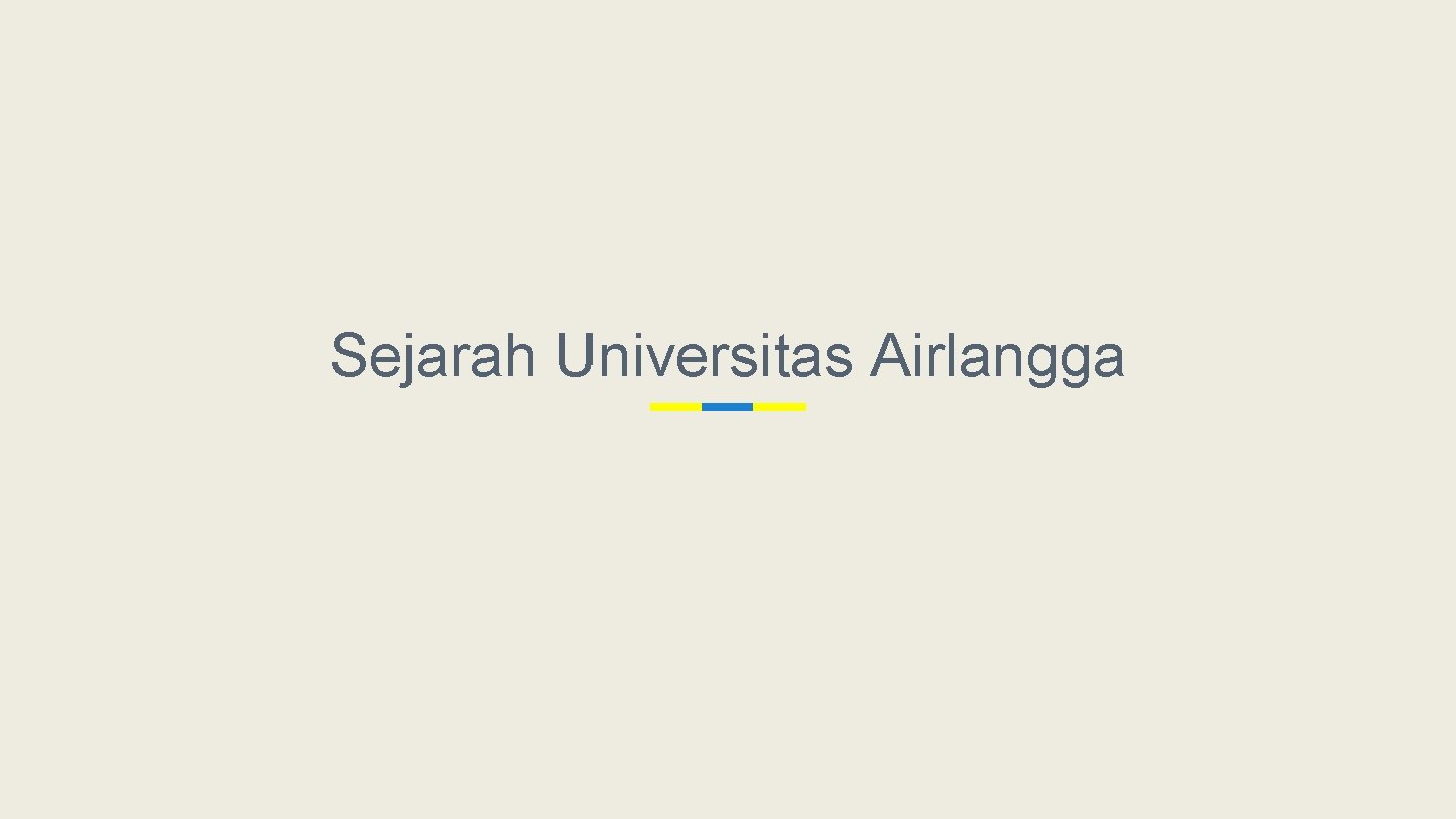 Sejarah Universitas Airlangga 