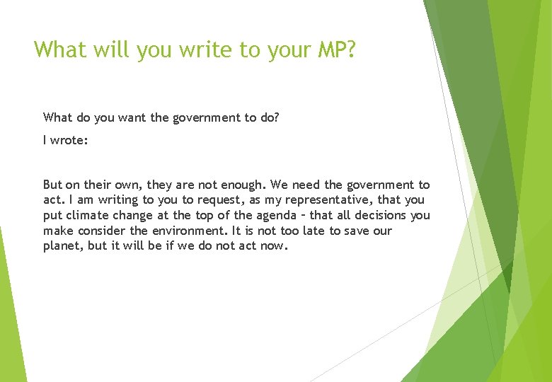What will you write to your MP? What do you want the government to