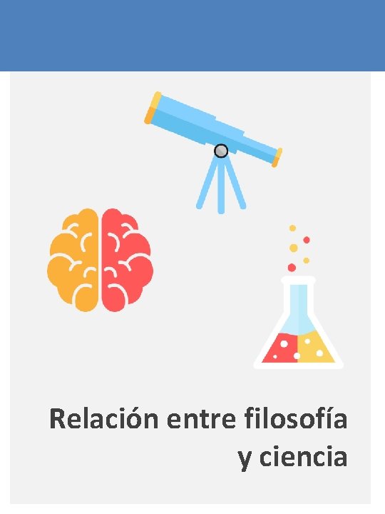 Relación entre filosofía y ciencia 