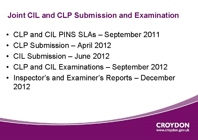 Joint CIL and CLP Submission and Examination • • • CLP and CIL PINS