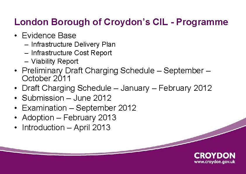 London Borough of Croydon’s CIL - Programme • Evidence Base – Infrastructure Delivery Plan