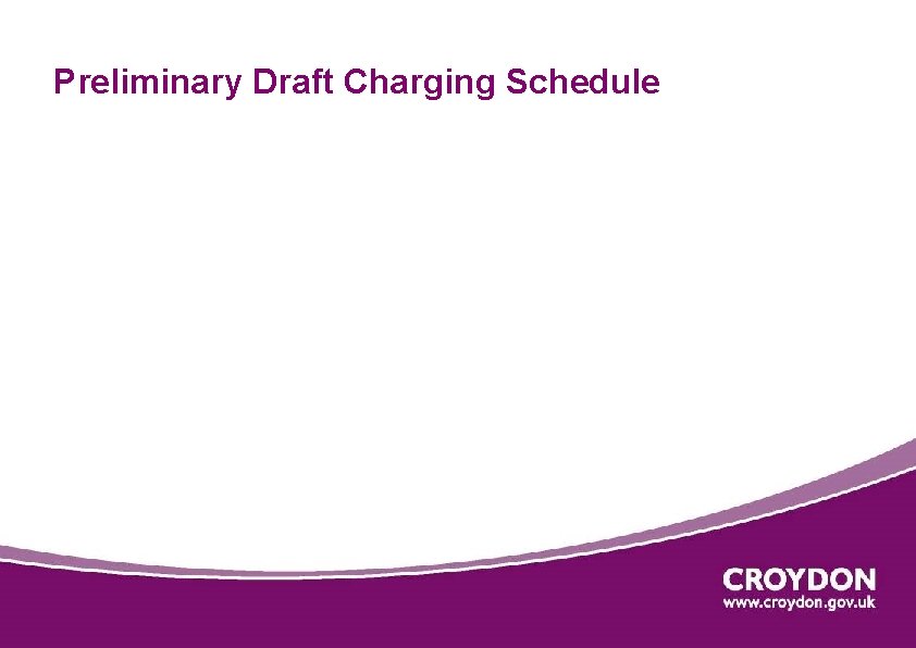 Preliminary Draft Charging Schedule 