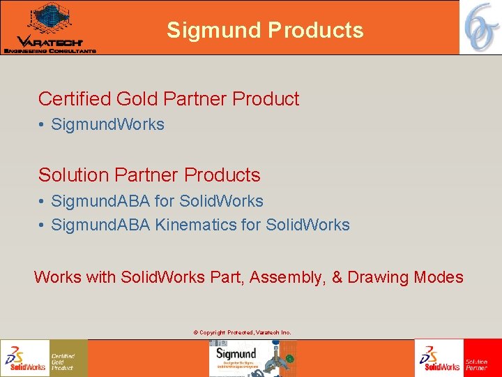 Sigmund Products Certified Gold Partner Product • Sigmund. Works Solution Partner Products • Sigmund. Sigmund Products Certified Gold Partner Product • Sigmund. Works Solution Partner Products • Sigmund.