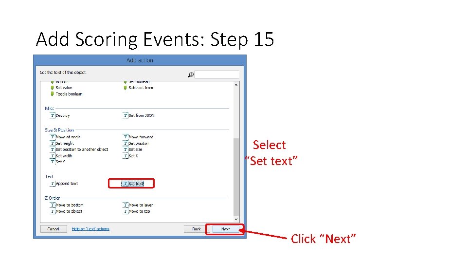 Add Scoring Events: Step 15 Select “Set text” Click “Next” 