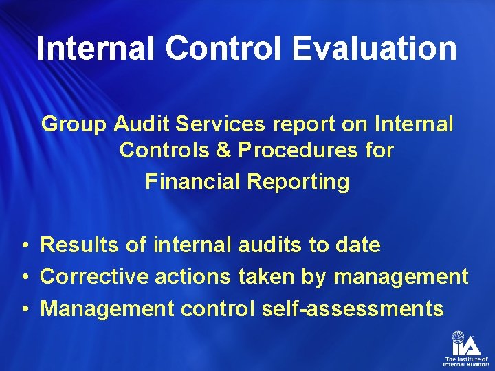 Internal Control Evaluation Group Audit Services report on Internal Controls & Procedures for Financial