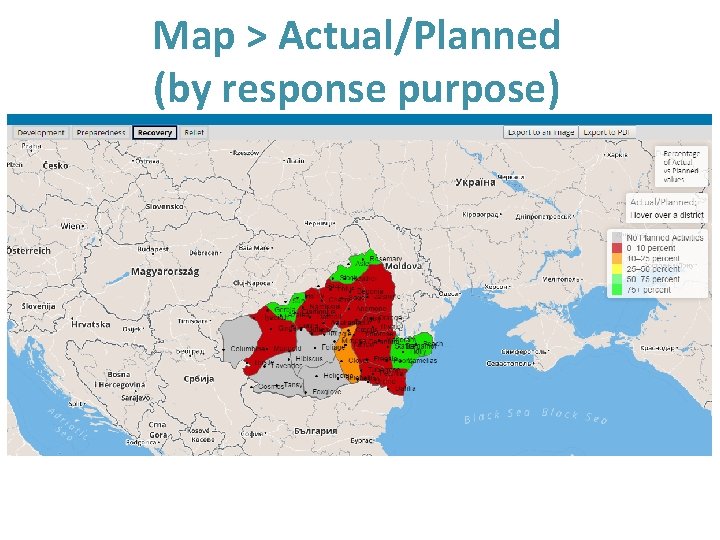 Map > Actual/Planned (by response purpose) 