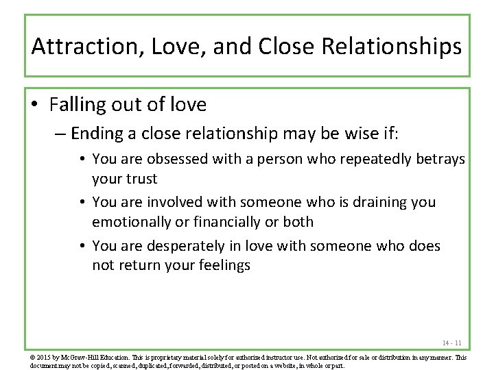 Attraction, Love, and Close Relationships • Falling out of love – Ending a close