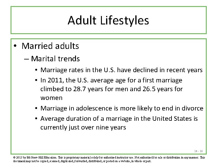 Adult Lifestyles • Married adults – Marital trends • Marriage rates in the U.