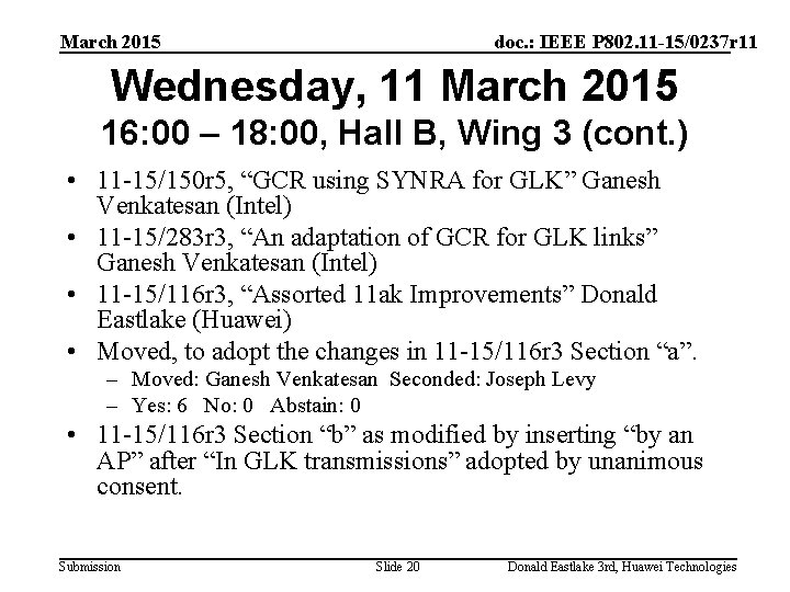 March 2015 doc. : IEEE P 802. 11 -15/0237 r 11 Wednesday, 11 March