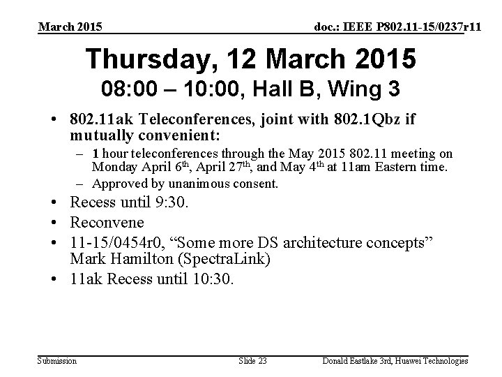 March 2015 doc. : IEEE P 802. 11 -15/0237 r 11 Thursday, 12 March