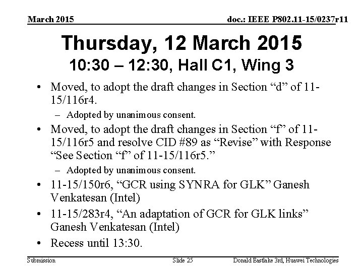 March 2015 doc. : IEEE P 802. 11 -15/0237 r 11 Thursday, 12 March