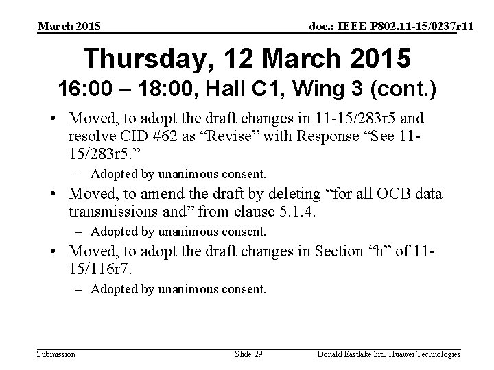 March 2015 doc. : IEEE P 802. 11 -15/0237 r 11 Thursday, 12 March