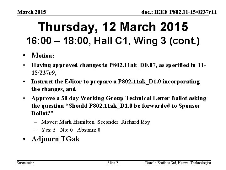 March 2015 doc. : IEEE P 802. 11 -15/0237 r 11 Thursday, 12 March