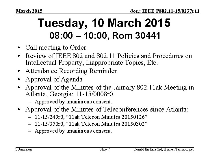 March 2015 doc. : IEEE P 802. 11 -15/0237 r 11 Tuesday, 10 March