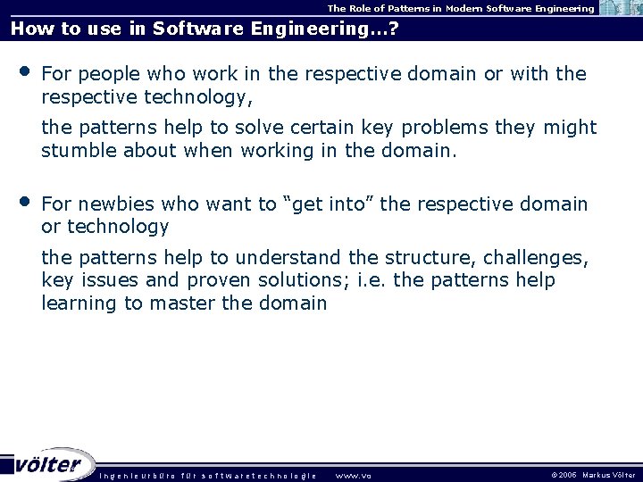 The Role of Patterns in Modern Software Engineering How to use in Software Engineering…? The Role of Patterns in Modern Software Engineering How to use in Software Engineering…?