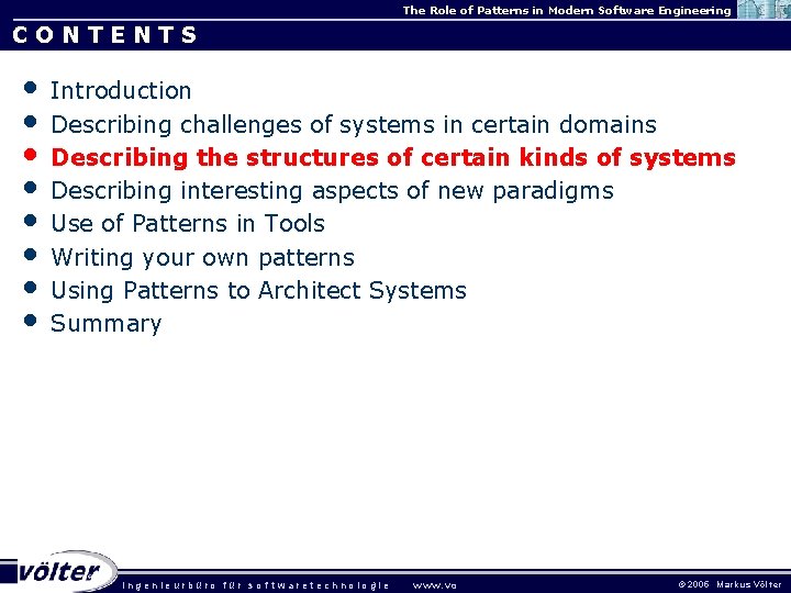The Role of Patterns in Modern Software Engineering CONTENTS • • Introduction Describing challenges The Role of Patterns in Modern Software Engineering CONTENTS • • Introduction Describing challenges