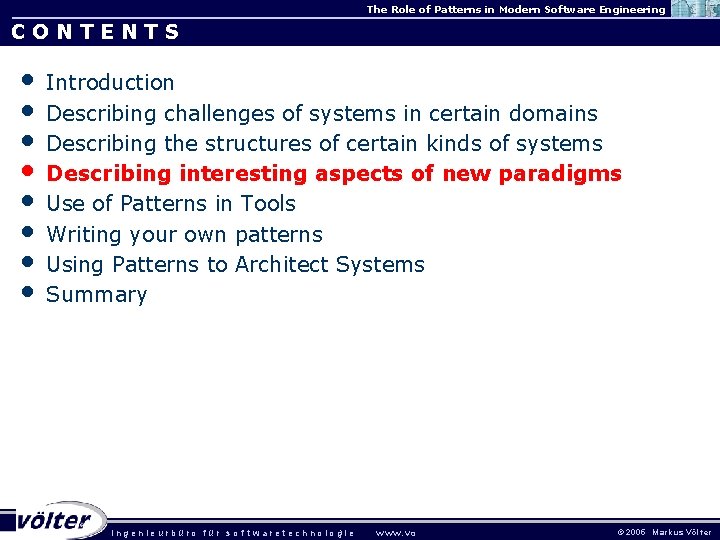 The Role of Patterns in Modern Software Engineering CONTENTS • • Introduction Describing challenges The Role of Patterns in Modern Software Engineering CONTENTS • • Introduction Describing challenges