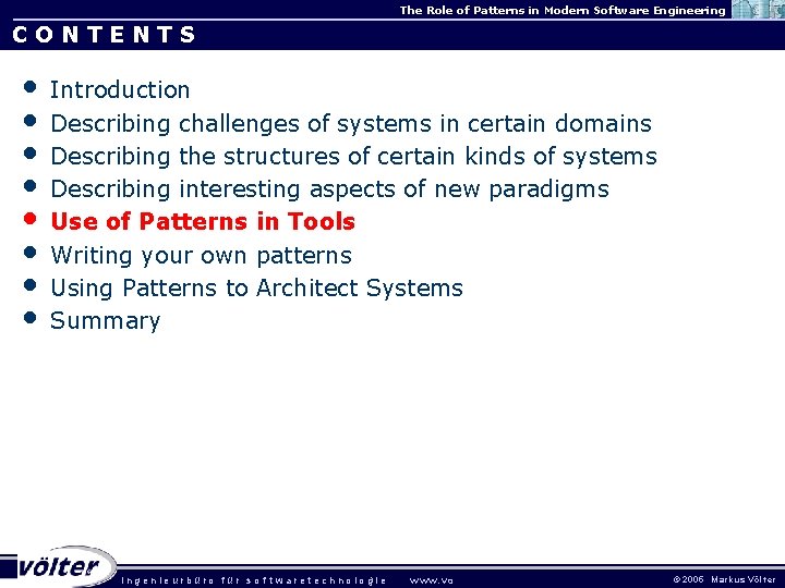 The Role of Patterns in Modern Software Engineering CONTENTS • • Introduction Describing challenges The Role of Patterns in Modern Software Engineering CONTENTS • • Introduction Describing challenges