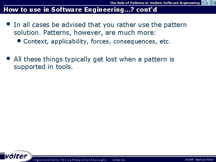 The Role of Patterns in Modern Software Engineering How to use in Software Engineering…? The Role of Patterns in Modern Software Engineering How to use in Software Engineering…?