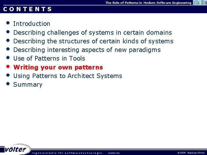 The Role of Patterns in Modern Software Engineering CONTENTS • • Introduction Describing challenges The Role of Patterns in Modern Software Engineering CONTENTS • • Introduction Describing challenges