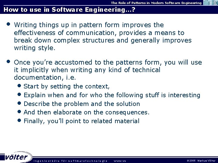 The Role of Patterns in Modern Software Engineering How to use in Software Engineering…? The Role of Patterns in Modern Software Engineering How to use in Software Engineering…?