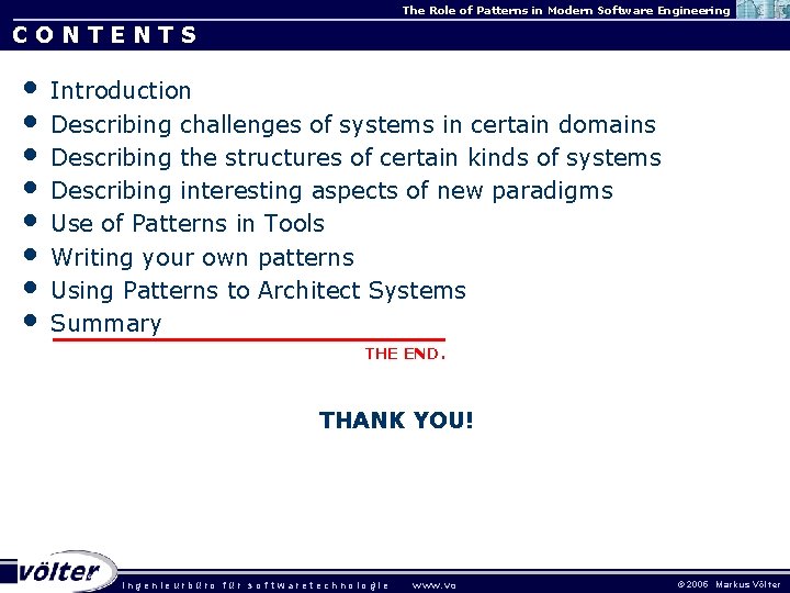 The Role of Patterns in Modern Software Engineering CONTENTS • • Introduction Describing challenges The Role of Patterns in Modern Software Engineering CONTENTS • • Introduction Describing challenges