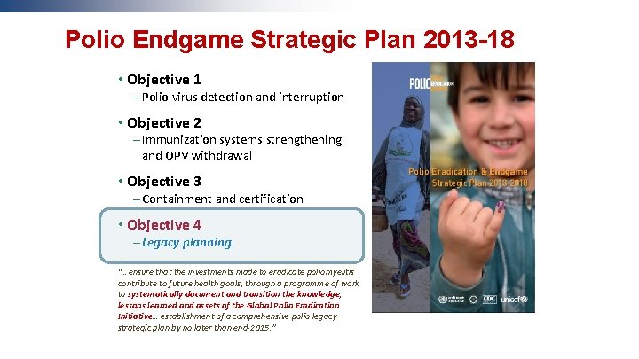 Polio Endgame Strategic Plan 2013 -18 • Objective 1 – Polio virus detection and