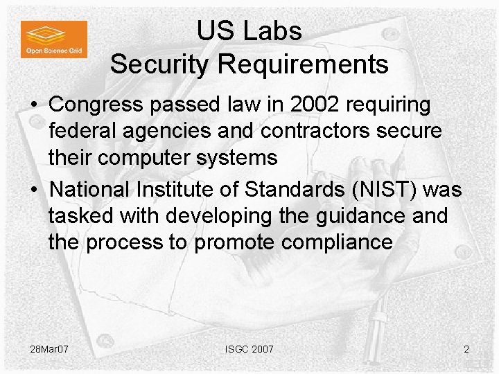 US Labs Security Requirements • Congress passed law in 2002 requiring federal agencies and US Labs Security Requirements • Congress passed law in 2002 requiring federal agencies and