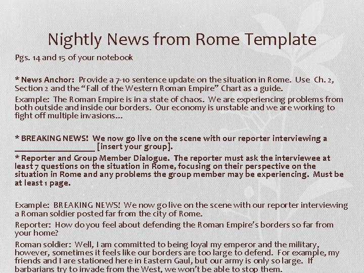 Nightly News from Rome Template Pgs. 14 and 15 of your notebook * News