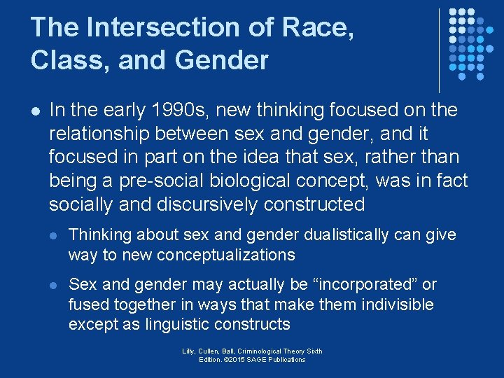 The Intersection of Race, Class, and Gender l In the early 1990 s, new