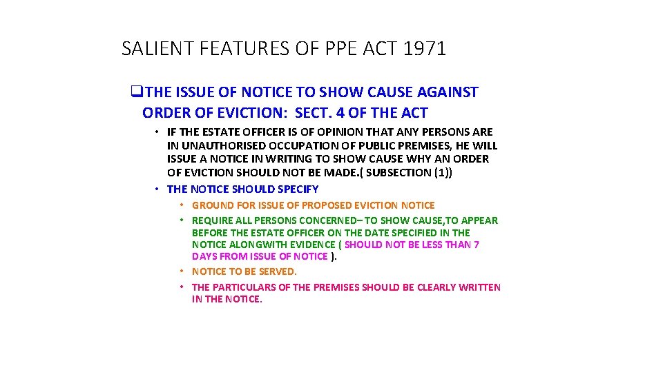 SALIENT FEATURES OF PPE ACT 1971 q. THE ISSUE OF NOTICE TO SHOW CAUSE