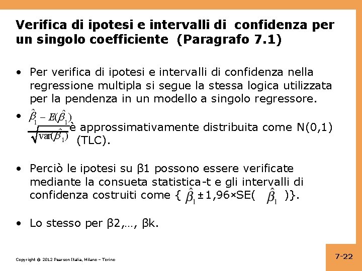 Verifica di ipotesi e intervalli di confidenza per un singolo coefficiente (Paragrafo 7. 1)