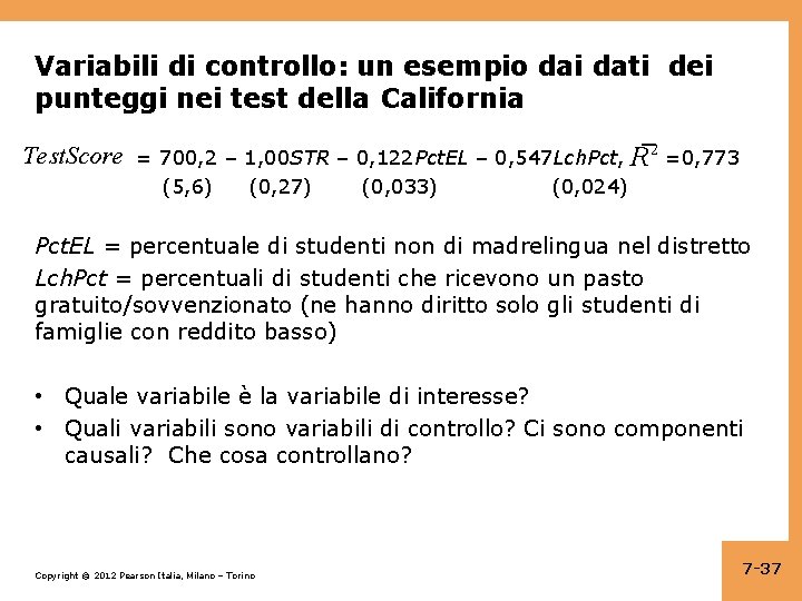 Variabili di controllo: un esempio dai dati dei punteggi nei test della California Test.